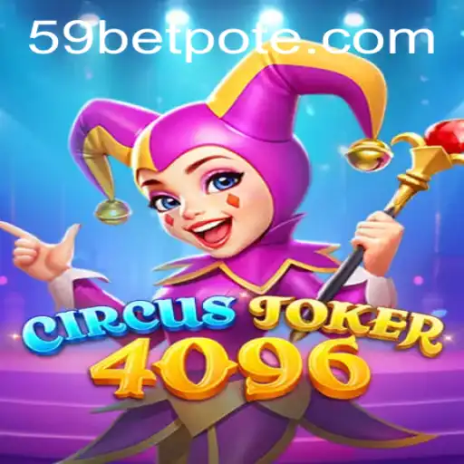 Exploring the Excitement of CircusJoker4096: A Dynamic Digital Gaming Experience