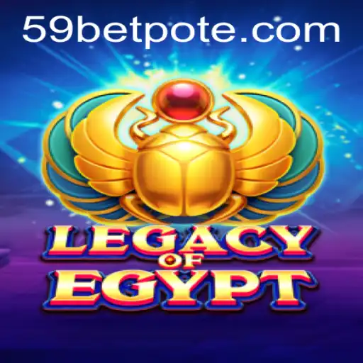 Discovering LegacyOfEgypt: A Journey through Time with 59bet PH Login